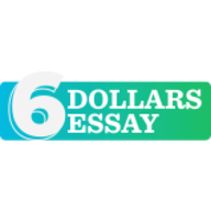 6 Dollars Essay