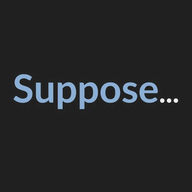 Suppose